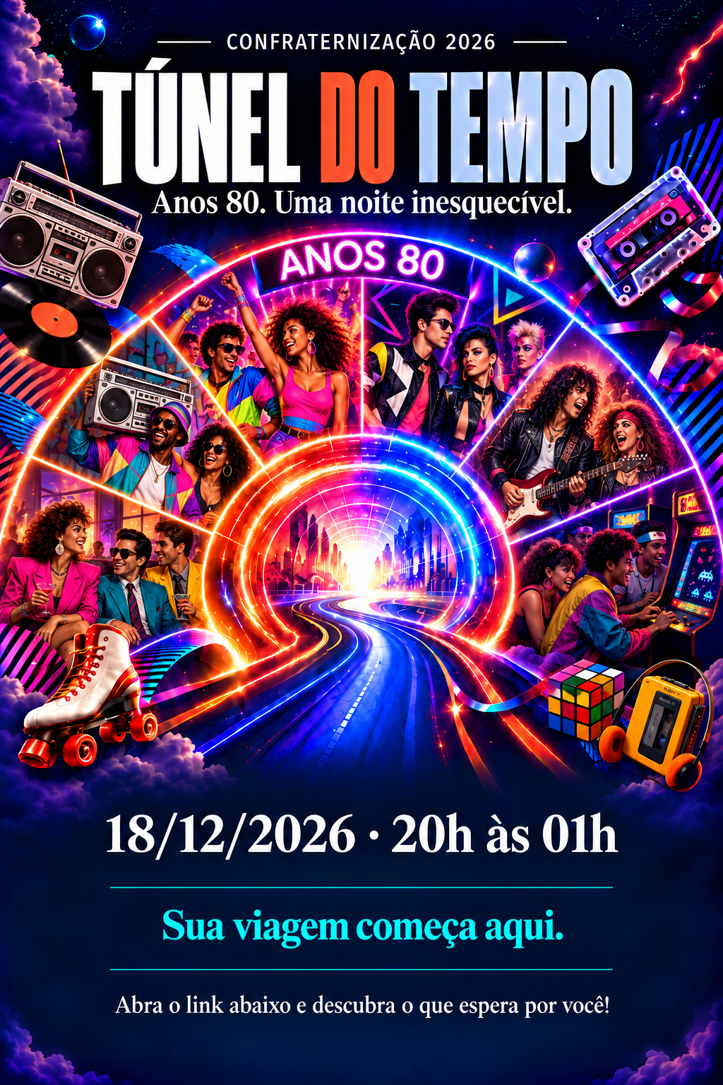 Túnel do Tempo — Anos 80